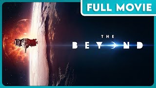 The Beyond 1080p FULL MOVIE  Mockumentary SciFi Thriller [upl. by Luzader]