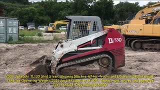 2008 Takeuchi TL130 Skid Steer [upl. by Benson827]