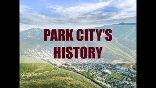 Park City History export [upl. by Refinney]