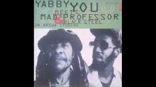 Yabby you amp mad professor amp Black steel Blowing in the wind [upl. by Seaman]