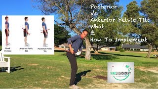 GOLF PELVIC TILT  Anterior Vs Posterior Pelvic Tilt  What  When  How Kiwicoach Tips [upl. by Eillat]