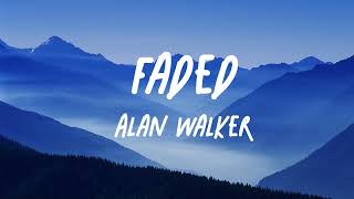 Alan Walker  Faded Lyrics [upl. by Reehsab]