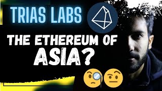 🚨 TRIAS THE ETHEREUM OF ASIA 🚨 [upl. by Layne]