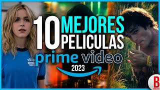 TOP 10 Mejores PELÍCULAS de AMAZON PRIME VIDEO 2023 [upl. by Esther]