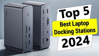 ✅Top 5 Best Laptop Docking Stations in 2024 [upl. by Silas]