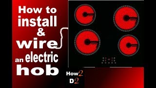 Electric Hob Installation How to install Electric hob in worktop amp wiring [upl. by Eissirc]