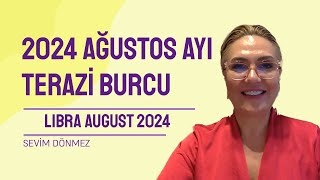 2024 Ağustos Ayı Terazi Burcu Yorumları  Aşk ve Denge  Sosyal Hayat Canlanıyor [upl. by Ruthi538]