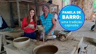 Panela de barro uma tradição capixaba [upl. by Brenden]