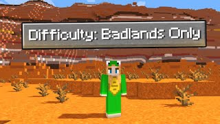 Can you beat Minecraft in an eroded badlands only world [upl. by Rimidalg670]