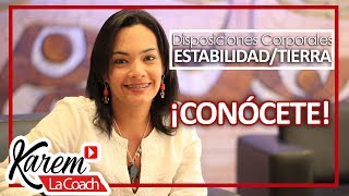 Coaching  APRENDE A CONOCERTE  Disposiciones Corporales Tierra explicación [upl. by Amalita]