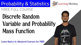 Discrete Random Variable and Probability Mass Function  Lesson 44  Algorithms  Learning Monkey [upl. by Nathalie209]