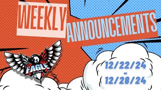 Eagle News Weekly Announcements 1122  1128 [upl. by Ebocaj]