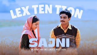 O SAJNI RE  RAP MIX  LEX TEN TION  2024 [upl. by Drahcir]