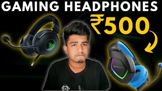 Best Gaming Headphones Only Under Rs500 Top Gaming Headphones In India Part1 [upl. by Anilave]