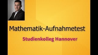 Studienkolleg Hannover  Aufnahmetest  Aufgabe 3 [upl. by Karly]