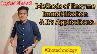 Methods of Enzyme Immobilization amp Its Applications [upl. by Idnam440]