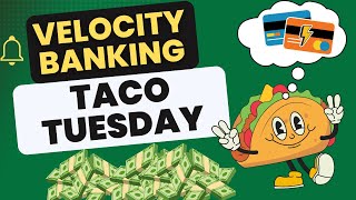 Velocity Banking Taco Tuesday [upl. by Akila]