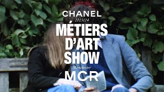 202324 Métiers dart Show  A Taste of Manchester — CHANEL Shows [upl. by Amahs277]