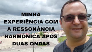 Minha experiência com a Ressonância Harmônica do Prof Hélio Couto [upl. by Aitnyc]