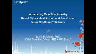 Automating mass spectrometry based glycan identification and quantitation using SimGlycan software [upl. by Harald]