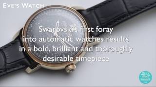 Swarovski Crystalline Hours Automatic Watch Review  Eves Watch [upl. by Anoy]