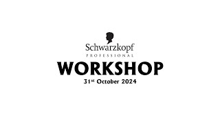 Schwarzkopf Hair Workshop 31st Oct 2024 [upl. by Llenhoj589]