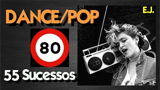 DANCE  POP  EURO DISCO  55 Sucessos Flashback Anos 80s [upl. by Nilac]