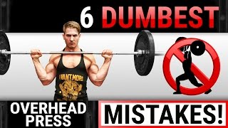 6 Dumbest Overhead Press Mistakes Sabotaging Your Shoulder Growth  STOP DOING THESE [upl. by Aynotal]