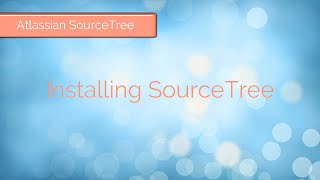 SourceTree Installing SourceTree [upl. by Cleave]