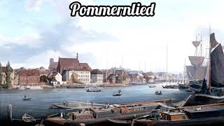 Pommernlied [upl. by Haissem354]