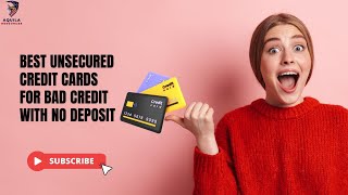 Best Unsecured Credit Cards for Bad Credit with No Deposit creditcards creditcard creditlimits [upl. by Ahseekal756]