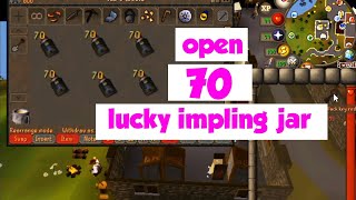 I Open 70 Lucky Impling Jar OSRS [upl. by Bruning]