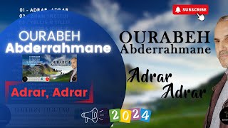 OURABEH Abderrahmane  Adrar adrar Album2024 [upl. by Refinne]