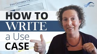 How to Write a Use Case [upl. by Nedap615]