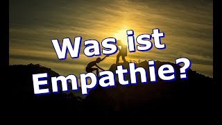 Was ist Empathie und warum ist sie so wichtig [upl. by Neelav]