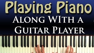 Piano and Guitar Tips for Playing Together [upl. by Koffler873]