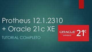 Banco de dados Oracle para ERP TOTVS Protheus Tutorial completo [upl. by Yasdnyl]