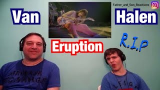 Eruption  Van Halen REACTION RIP Eddie [upl. by Uuge]