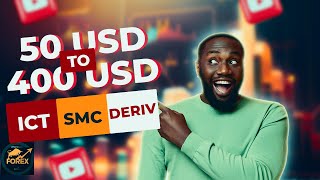 50usd To 400usd  SMC  ICT  Deriv [upl. by Eidroj]