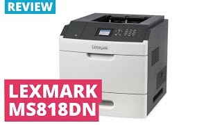 Printerland Reviews Lexmark MS818dn A4 Mono Laser Printer [upl. by Aloke]