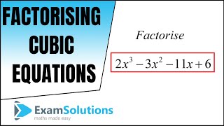 How to factorise a cubic equation Method 1  ExamSolutions [upl. by Zennie452]