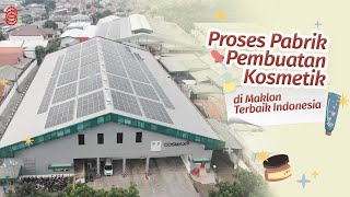 Proses Pabrik Pembuatan Kosmetik di Maklon Terbaik Indonesia [upl. by Burnard]