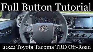 2022 Toyota Tacoma TRD OffRoad  FULL Button Tutorial [upl. by Greenfield]