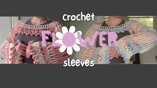 how to crochet flower sleeves tutorial [upl. by Pepi]