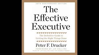 The Effective Executive The Definitive Guide to Getting the Right Things Done [upl. by Larue445]