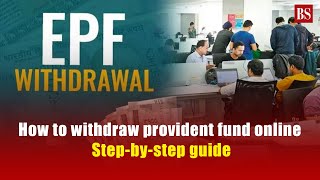 How to withdraw provident fund online Stepbystep guide [upl. by Noelyn]