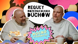 Mocno Stronniczy 66 Reguły rozeznawania duchów [upl. by Enisamoht]