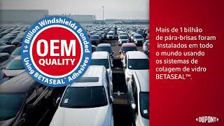 DuPont™ BETASEAL™ Glass Bonding Systems for Vehicle Windshield Repair Portuguese Brazil [upl. by Olivier]