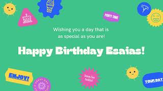 Happy Birthday Esaias [upl. by Northey]