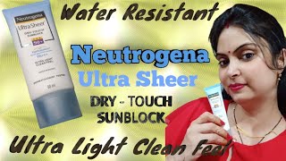 Neutrogena Sunscreen Review  Neutrogena Ultra Sheer Dry Touch Sunscreen [upl. by Tal]